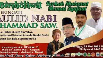 Acara Memperingati Maulid Nabi Muhammad SAW dan Tasyakuran Khitanan Naufal Dzaki Ramadhan..