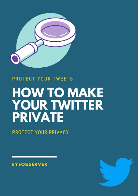 How To Make Your Twitter Private