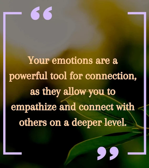 Emotional You Feelings Are Valid Quotes