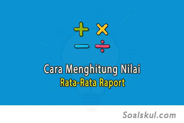 Cara Menghitung Rata-Rata Raport
