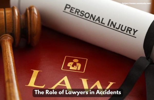 The Role of Lawyers in Accidents