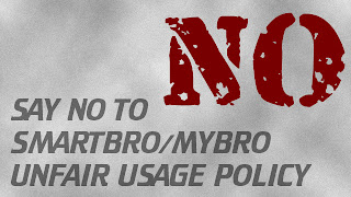 Say NO to PLDT's MyBRO or SmartBRO's Fair Usage Policy