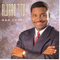 Álvaro Tito - Não Chore 1995