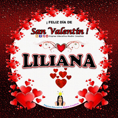 Feliz Día de San Valentín - Nombre Liliana