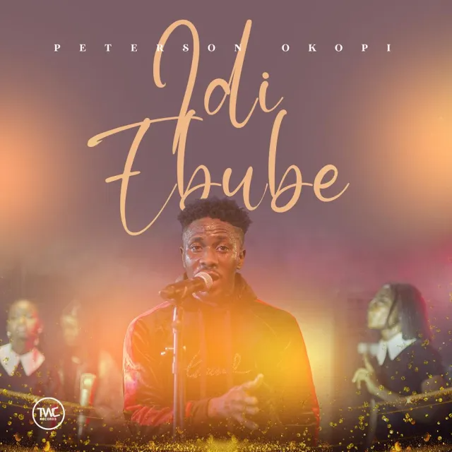 Audio: Peterson Okopi – Idi Ebube