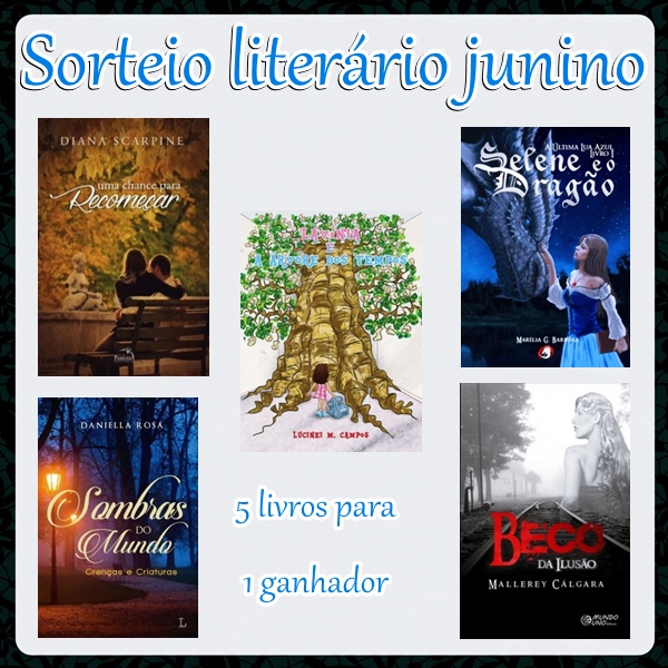 {Promoção} Sorteio literário junino 