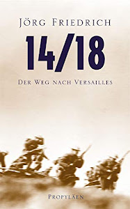 14/18: Der Weg nach Versailles