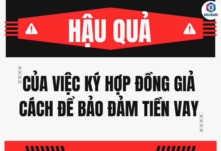 Hậu Quả Của Việc Ký Hợp Đồng Giả Cách Để Bảo Đảm Tiền Vay