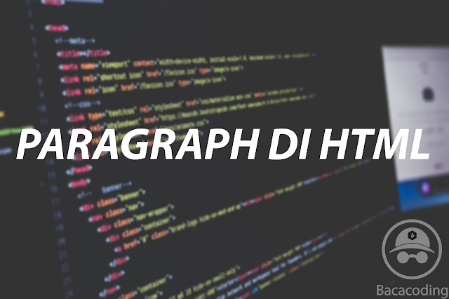 Cara Membuat Paragraf dan Perataan Paragraf di HTML 