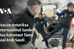 Stasiun Antariksa Internasional Sambut Dua Astronaut Tamu Asal Arab Saudi