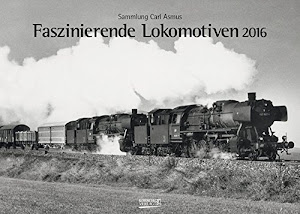 Faszinierende Lokomotiven 2016