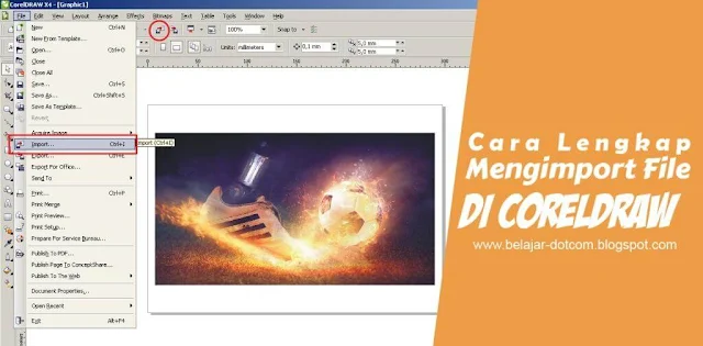 Cara Lengkap Mengimport File atau Gambar di CorelDRAW