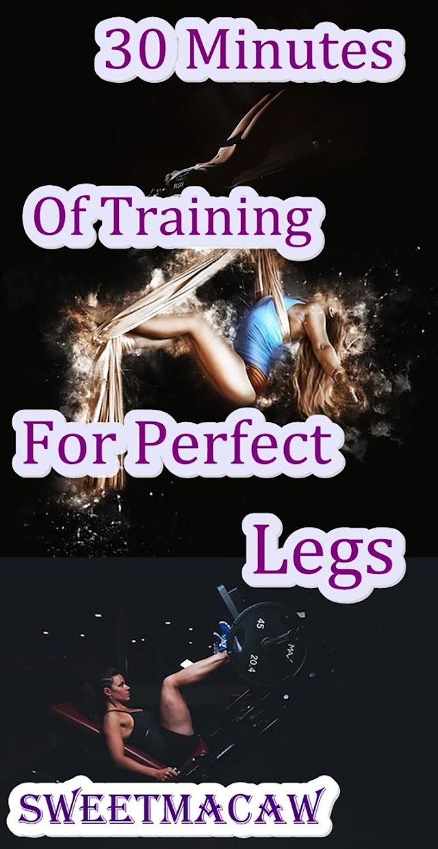 30 Minutes Of Training For Perfect Legs