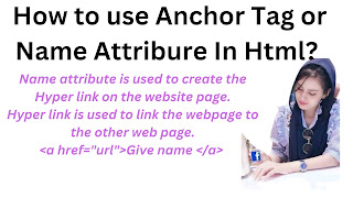 HOW TO USE ANCHOR TAG OR NAME ATTRIBUTE IN HTML