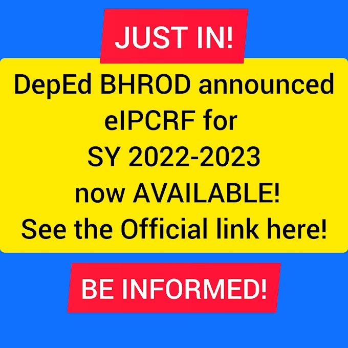 BHROD Official eIPCRF for SY 2022-2023 now AVAILABLE | Download here! 