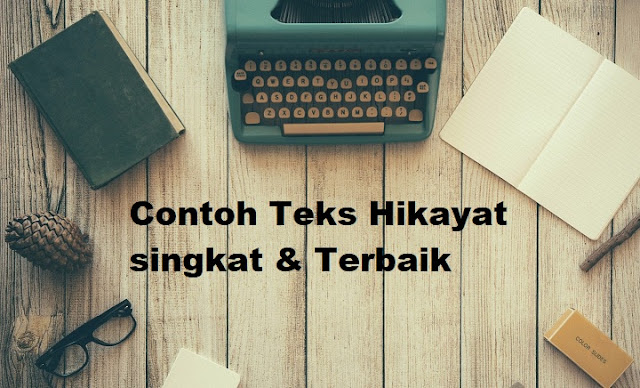 Teks Hikayat