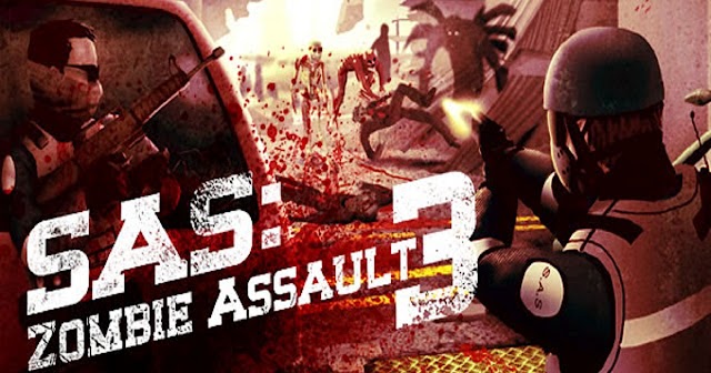 ... Trick | etc: SAS Zombie Assault 3 APK MOD Unlimited Cash For Android