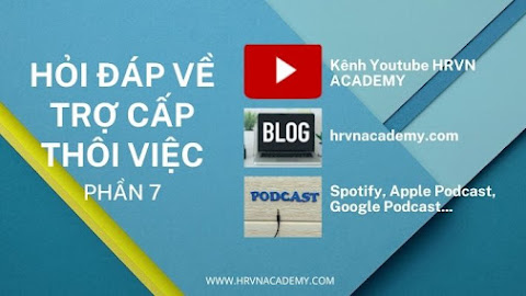 Hỏi đáp về Trợ cấp thôi việc - Phần 7