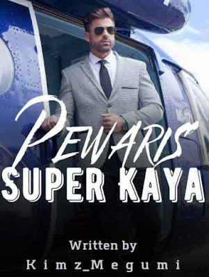 Novel Pewaris Super Kaya Karya Kimz Megumi Full Episode