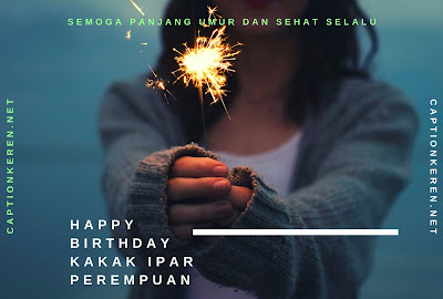 20 Ucapan Selamat Ulang Tahun Untuk Kakak Ipar