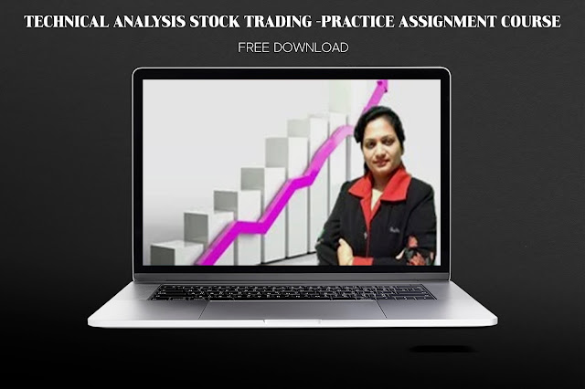 Technical Analysis Stock Trading -Practice Assignment Course