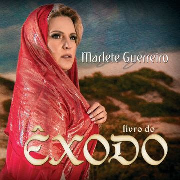 Marlete Guerreiro - Livro de Êxodo (2015)