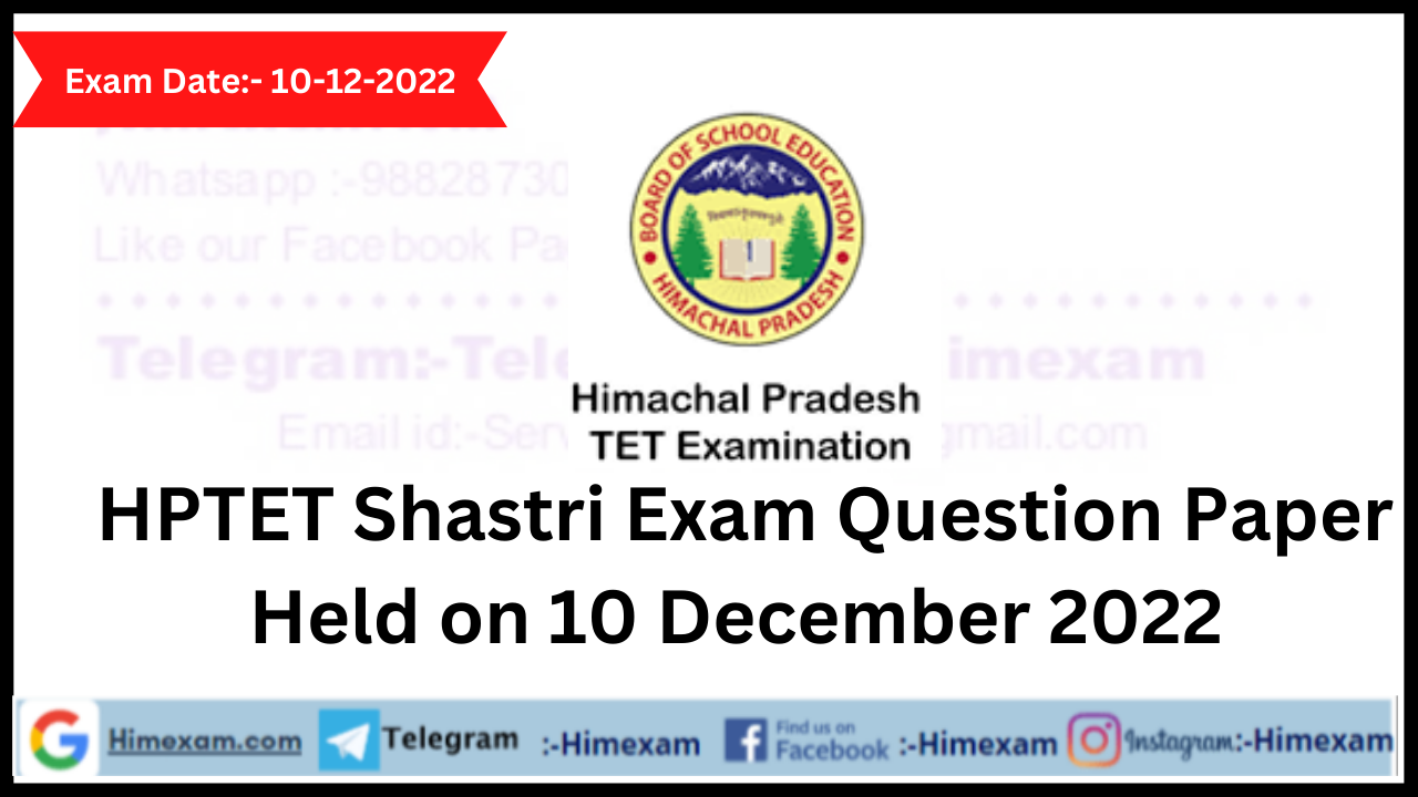 HPTET Shastri Exam Question Paper Held on 10 December 2022