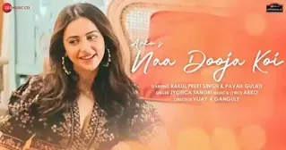 NAA DOOJA KOI Lyrics - Arko & Jyotica Tangri