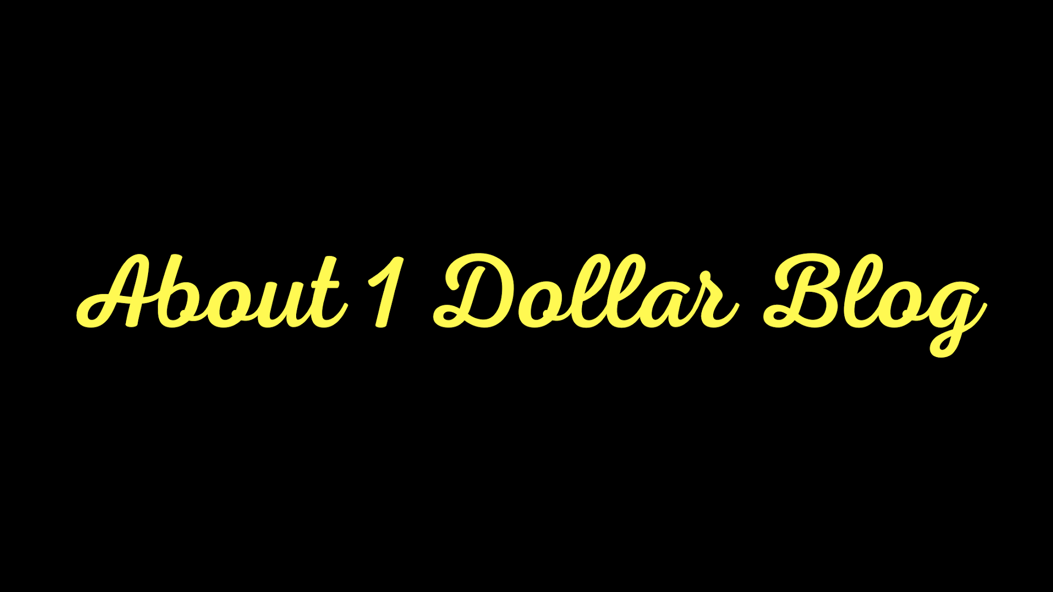 About 1 dollar blog