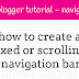 Create Custom Navigation Bar For Blogger