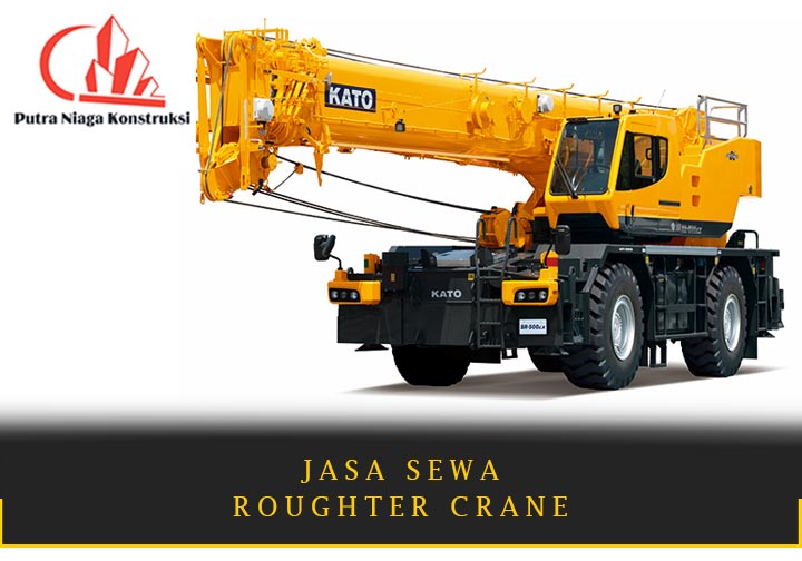Harga Jasa Sewa Roughter Crane 2023