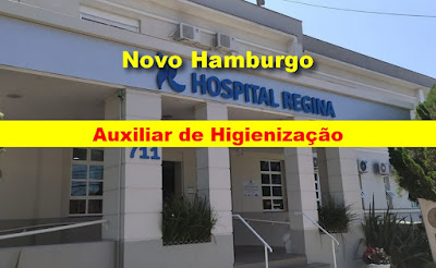 Hospital Regina abre vaga para Auxiliar de Higienização (Limpeza) em Novo Hamburgo