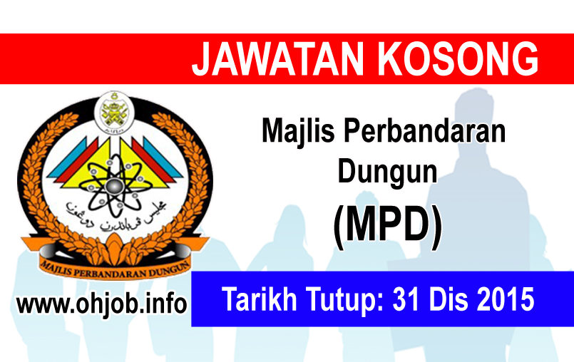 Jawatan Kosong Majlis Perbandaran Dungun (MPD) (31 