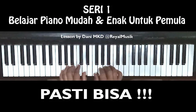 belajar piano keyboard untuk pemula, mudah, praktis dan enak