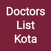 Kota Doctors List, Kota Doctors Directory, कोटा डॉक्टर्स लिस्ट