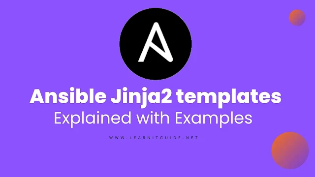 Ansible Jinja2 Templates Explained with Examples