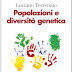 Vedi recensione Popolazioni e diversità genetica (Farsi un'idea Vol. 140) PDF di Terrenato Luciano