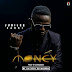 Music: Jubilee Saraki - Money (Prod by DoubzBeat).