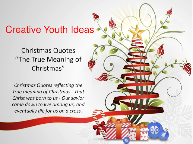 christmas quotes christmas quotes the true meaning of christmas