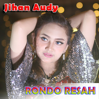 MP3 download Jihan Audy - Rondo Resah - Single iTunes plus aac m4a mp3