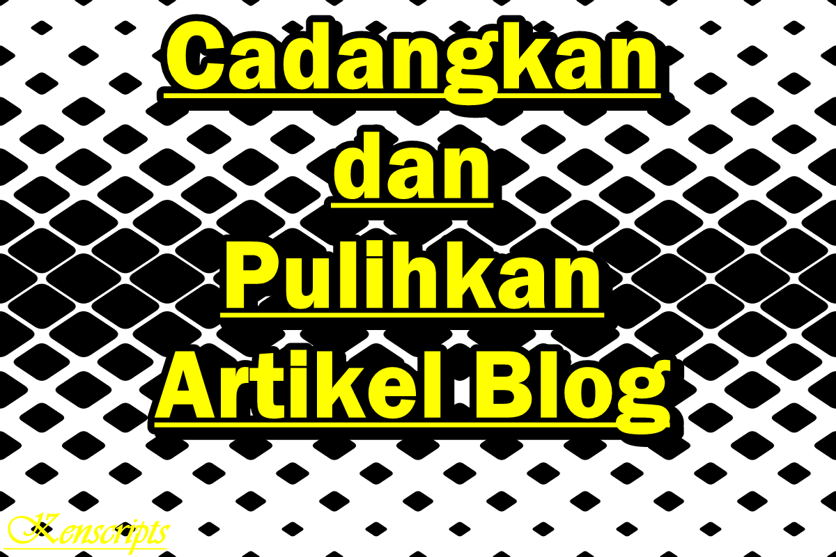 Cadangkan artikel blog | Kenscripts