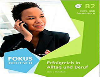 حصريًا:   Fokus Deutsch - Erfolgreich in Alltag und Beruf B2