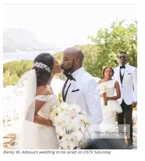 Banky W, Adesua’s wedding showing on DSTV on Saturday