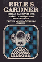 Prípad ľadových rúk / Prípad nervózneho spoluvinníka / Prípad námesačníkovej netere - Gardner E. S.