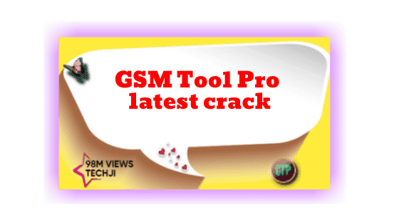 GSM Tool Pro latest crack – Samsung |Honor| Apple Icloud Bypass