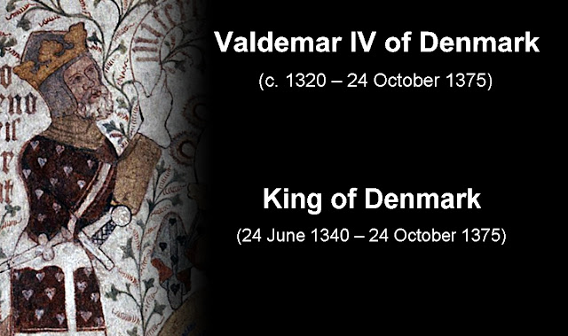 King Valdemar IV of Denmark