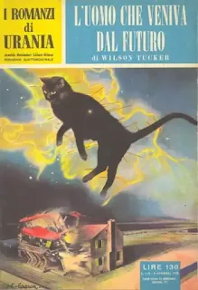 La copertina di L'uomo che veniva dal futuro - Urania 138