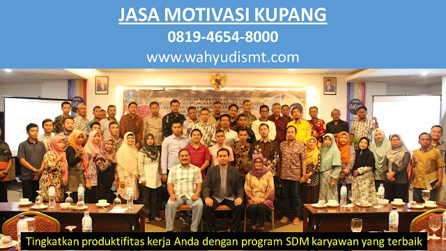 Jasa Motivasi Perusahaan KUPANG, Jasa Motivasi Perusahaan Kota KUPANG, Jasa Motivasi Perusahaan Di KUPANG, Jasa Motivasi Perusahaan KUPANG, Jasa Pembicara Motivasi Perusahaan KUPANG, Jasa Training Motivasi Perusahaan KUPANG, Jasa Motivasi Terkenal Perusahaan KUPANG, Jasa Motivasi keren Perusahaan KUPANG, Jasa Sekolah Motivasi Di KUPANG, Daftar Motivator Perusahaan Di KUPANG, Nama Motivator  Perusahaan Di kota KUPANG, Seminar Motivasi Perusahaan KUPANG