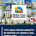 Minha Casa, Minha Vida, Teto para financiamento de imóveis - Tabela 2025