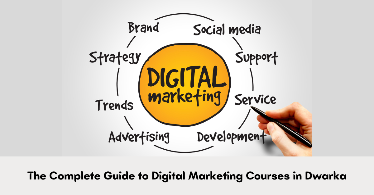 Digital Marketing Courses in Dwarka
